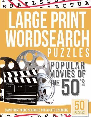 Large Print Wordsearches Puzzles Popular Movies of the 50s: Giant Print Word Searches for Adults & Seniors 1