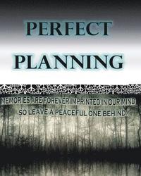bokomslag Perfect Planning: Organizing A Perfect Life Story.