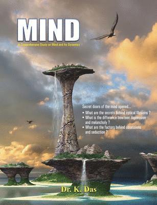 bokomslag Mind: A Comprehensive Study on Mind and Its Dynamics