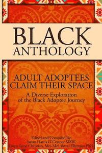 bokomslag Black Anthology: Adult Adoptees Claim Their Space