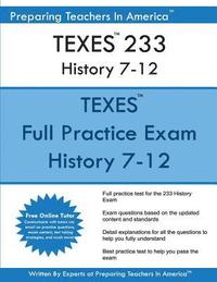 bokomslag TEXES 233 History 7-12: TEXES History 233 Exam