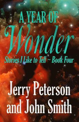 John Smith, Jerry Peterson - A Year of Wonder, Häftad