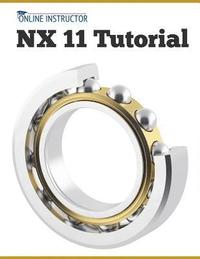 bokomslag NX 11 Tutorial