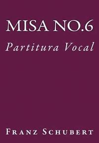 bokomslag Misa No.6: Partitura Vocal