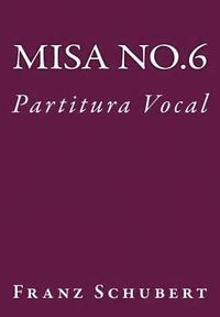 bokomslag Misa No.6: Partitura Vocal