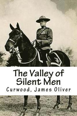 The Valley of Silent Men 1