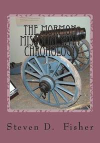 bokomslag The Mormon Missouri War Chronology