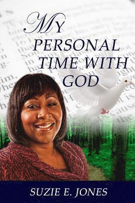 My Personal Time With God 1