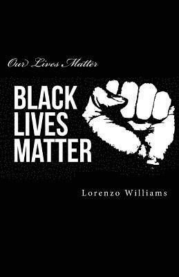 Our Lives Matter 1