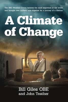 A Climate of Change 1