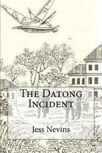 bokomslag The Datong Incident