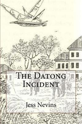 The Datong Incident 1