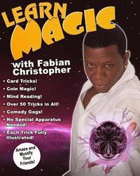 bokomslag Learn Magic with Fabian Christopher: Amaza and Mystify Your Friends