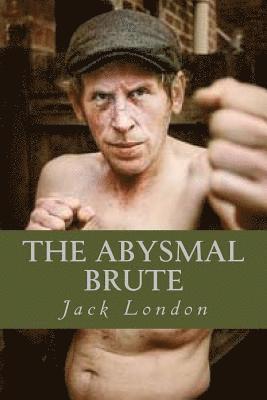 Jack London, Ravell - The Abysmal Brute, Häftad