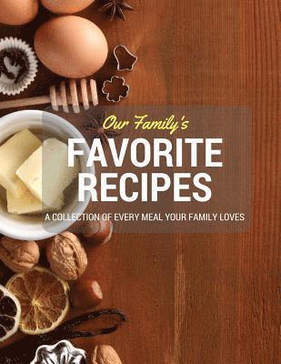 Our Family's Favorite Recipes 1