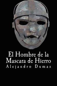 bokomslag El Hombre de la Mascara de Hierro