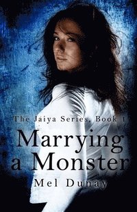 bokomslag Marrying A Monster