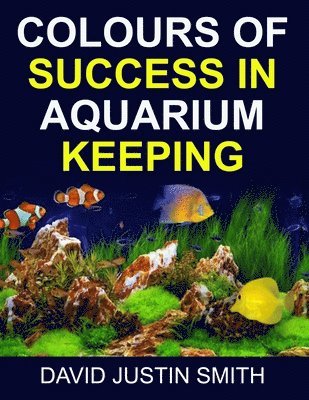 Colours of Success in Aquarium Keeping 1