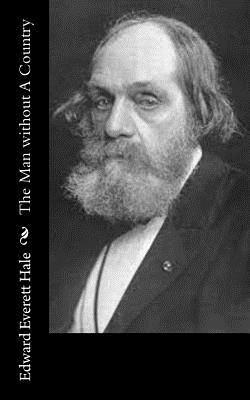 Edward Everett Hale - The Man without A Country, Häftad