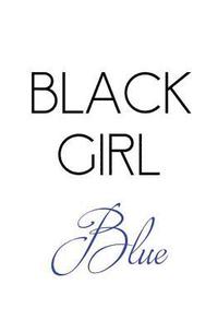 bokomslag Black Girl Blue