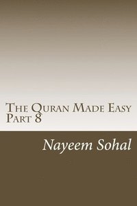 bokomslag The Quran Made Easy - Part 8