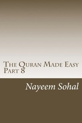 The Quran Made Easy - Part 8 1