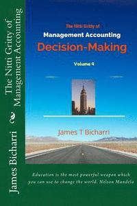 bokomslag The Nitti Gritty of Management Accounting: Decision-Making