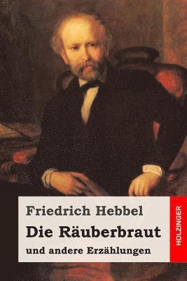 bokomslag Die Räuberbraut: und andere Erzählungen