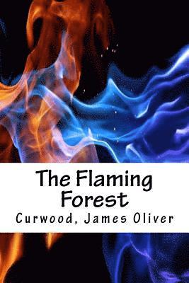 The Flaming Forest 1