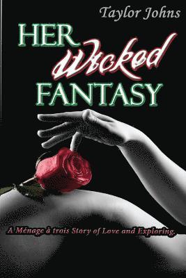 Her Wicked Fantasy 1