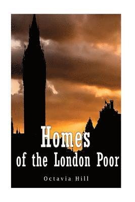 Homes of the London Poor 1