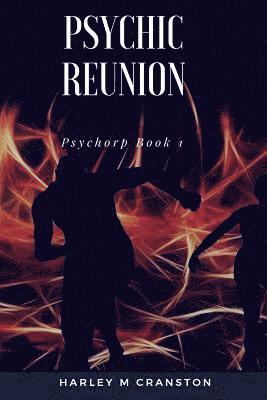 Harley M. Cranston - Psychic Reunion: Psychorp Book 1, Häftad