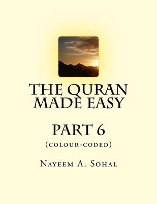 The Quran Made Easy (colour-coded) - Part 6 1