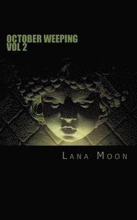 bokomslag October Weeping: Book Two