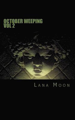 bokomslag October Weeping: Book Two