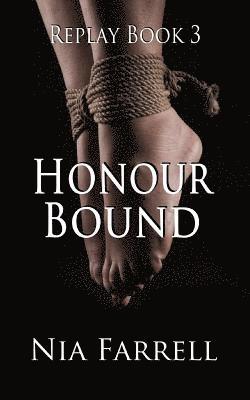 bokomslag Replay Book 3: Honour Bound