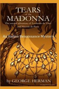 bokomslag Tears of the Madonna: An Italian Renaissance Mystery