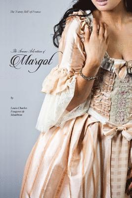 bokomslag The Amorous Adventures of Margot