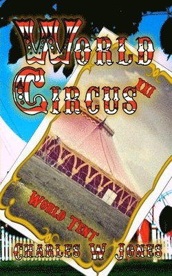 World Circus: Circus Tarot Trilogy Book 3 1