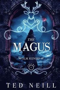 bokomslag The Magus: Elk Riders Volume Five