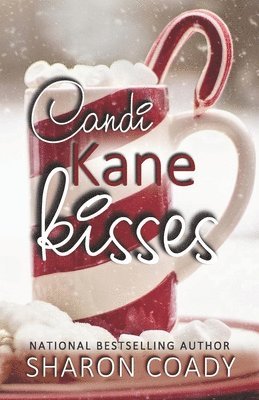 Sharon Coady - Candi Kane Kisses, Häftad