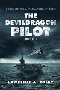 bokomslag The Devil Dragon Pilot