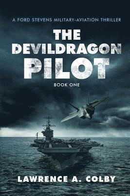 bokomslag The Devil Dragon Pilot