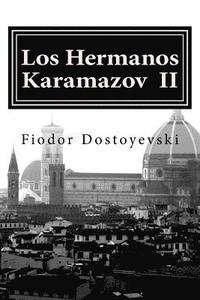 bokomslag Los Hermanos Karamazov: Una reunión inapropiada