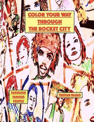 bokomslag Color Your Way Through the Rocket City: Famous People, the Rocket City, Huntsville Alabama, Coloring Books