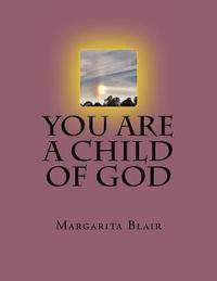 bokomslag You Are A Child Of God