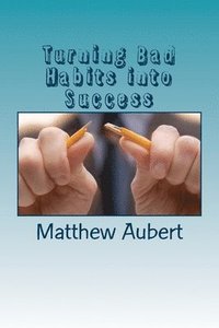 bokomslag Turning Bad Habits into Success: #1 Self-Defense Program