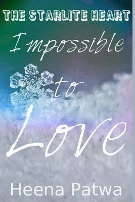 Heena Patwa - Impossible to Love, Häftad
