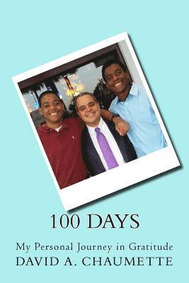 100 Days: My Personal Journey in Gratitude 1