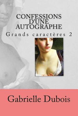 Gabrielle DuBois - Confessions d'une autographe grd caract. 2, Häftad